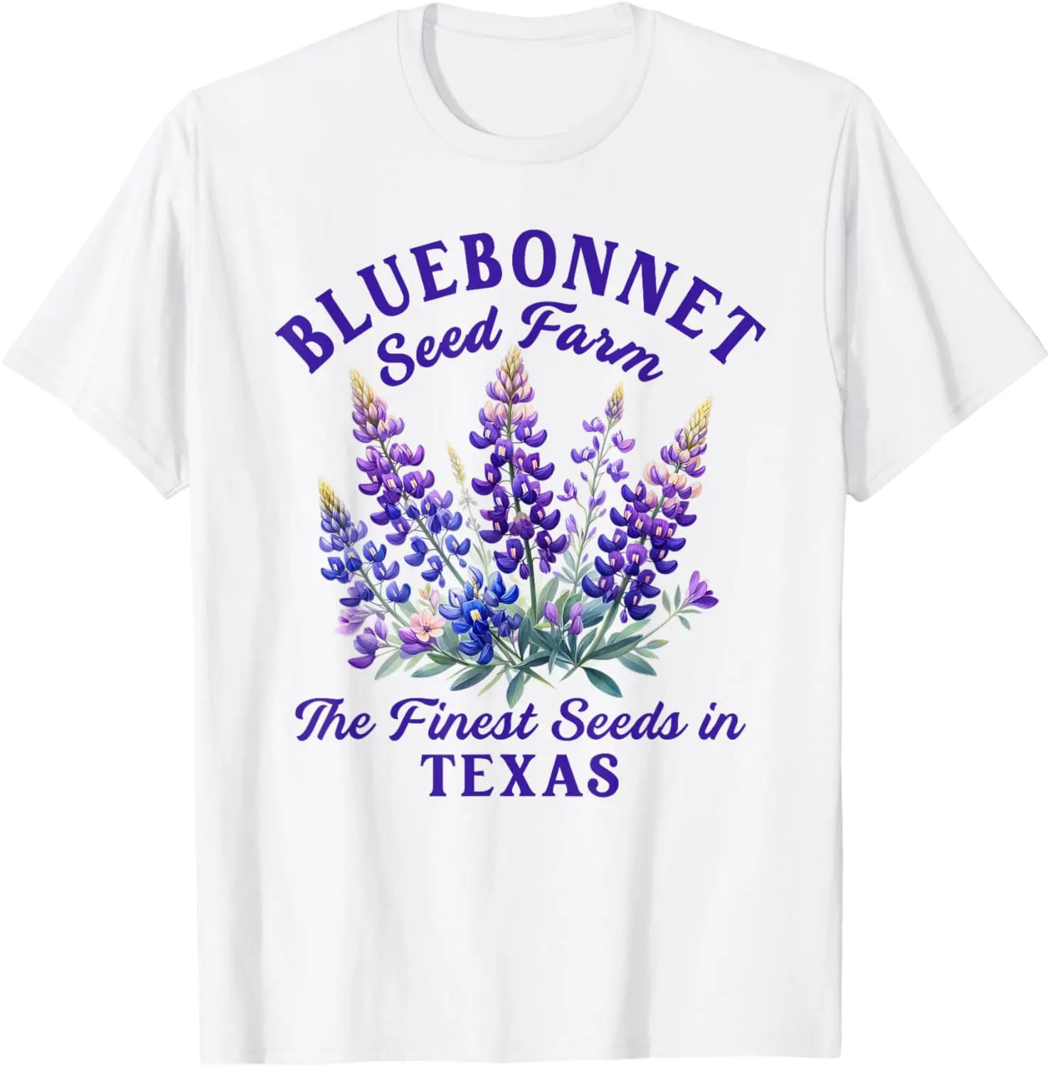 

Bluebonnet Wildflower Bluebonnet Seed Farm Texas State T-Shirt