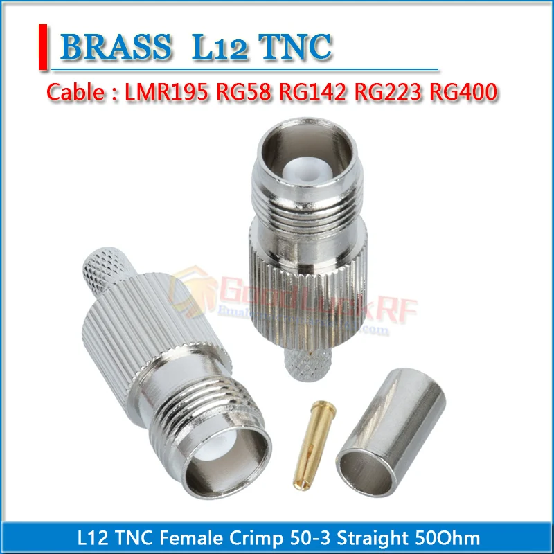 L12 TNC Female Crimp LMR195 RG58 RG142 RG223 RG400 50-3 Coaxial Plug Nickel Plated Straight 50Ohm Copper RF Connector Adapters