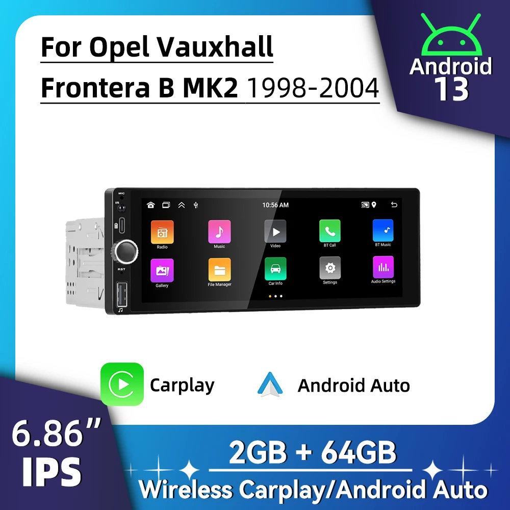 

6.86" Screen Stereo Carplay Multimedia for Opel Vauxhall Frontera B MK2 1998-2004 1Din Car Radio Android Head Unit Autoradio GPS