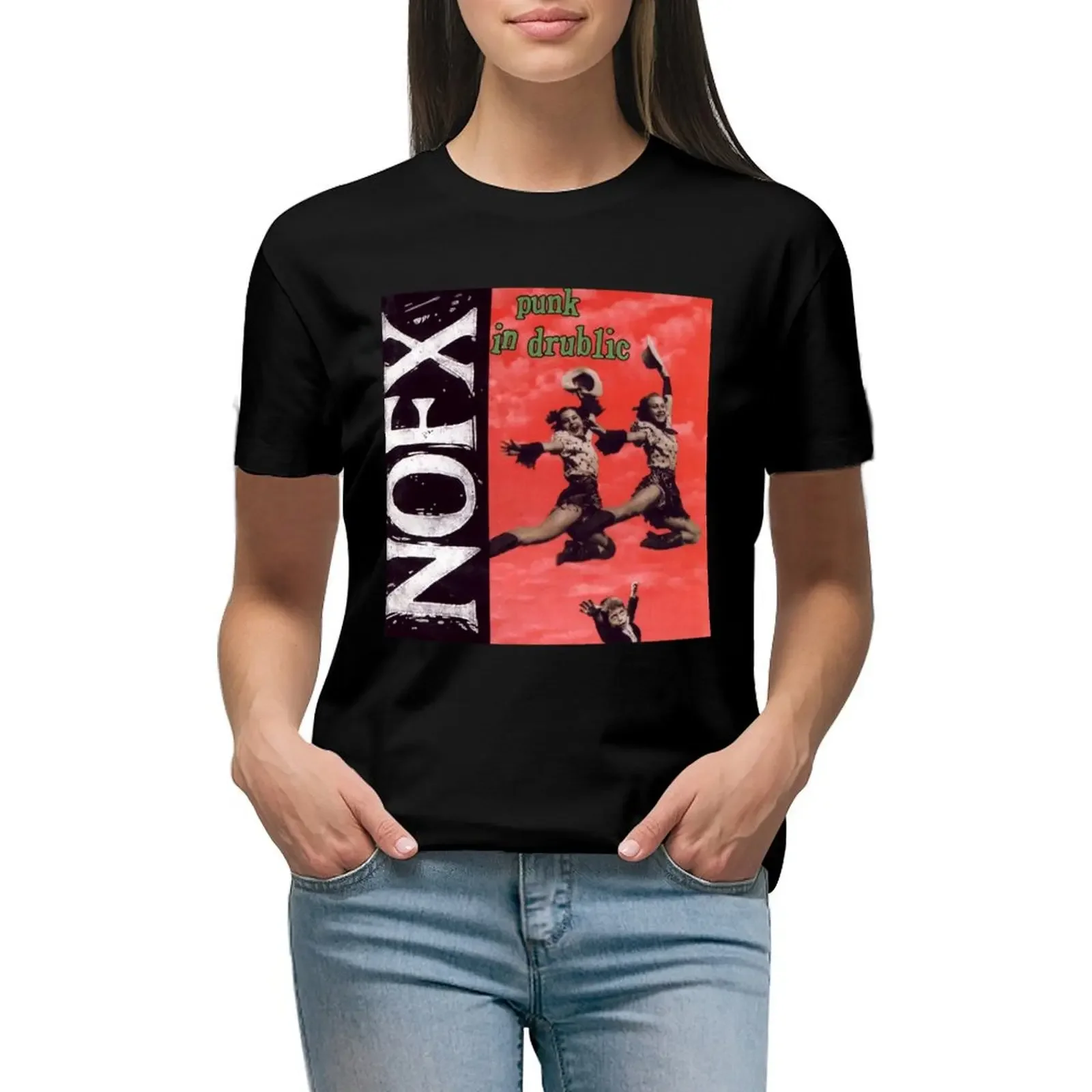 

NOFX PUNK IN DRUBLIC T-Shirt Aesthetic clothing new edition customs design your own funnys Women's tee shirt