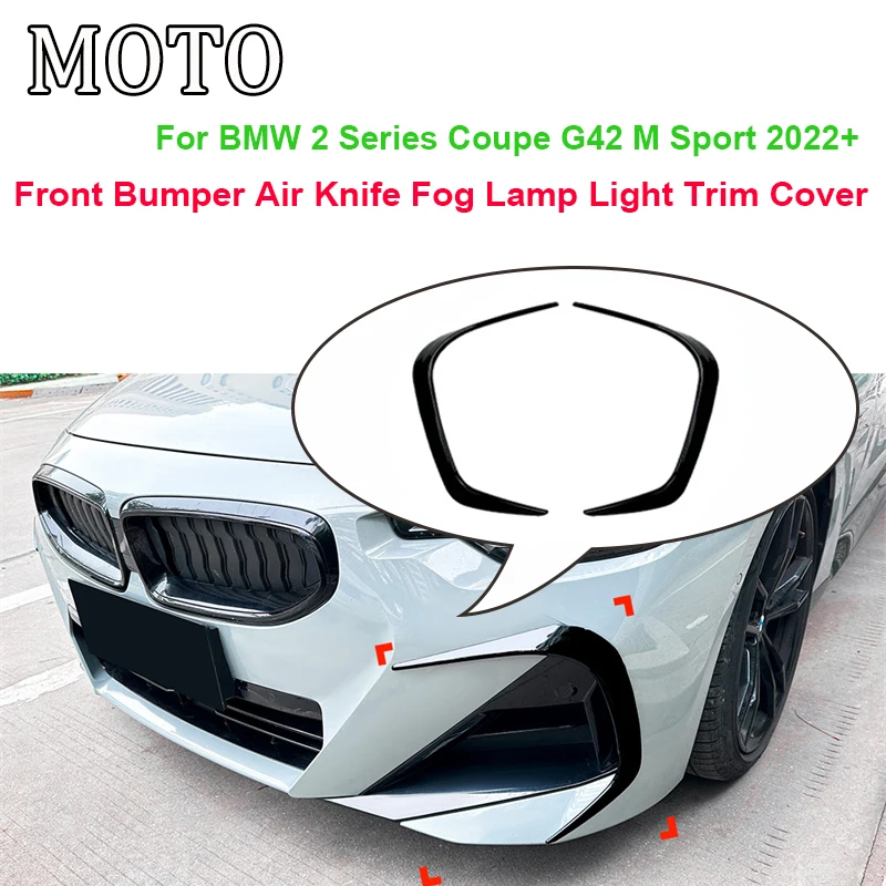 Front Bumper Air Knife Fog Lamp Light Trim Front Wind Knife Spoiler Grille Grill For BMW 2 Series Coupe G42 M Sport 2022+ 2023