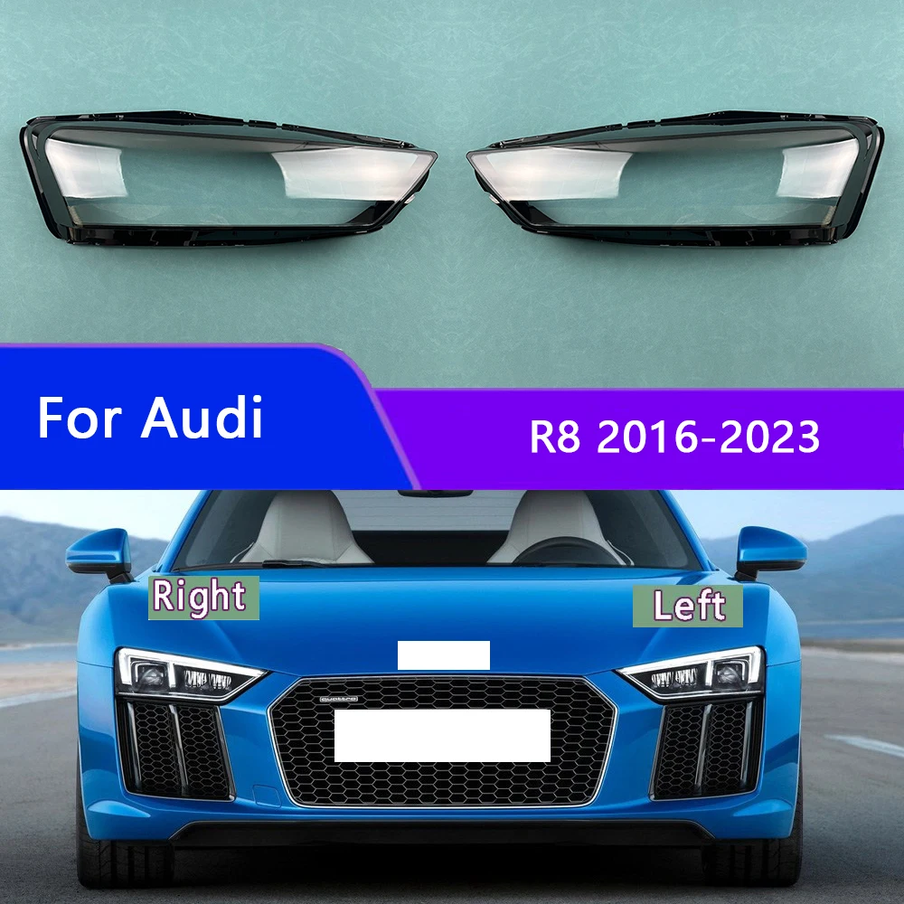 For Audi R8 2016-2023 Front Headlamp Lamp Cover Transparent Headlight Shell Lens Plexiglass Replace The Original Lampshade