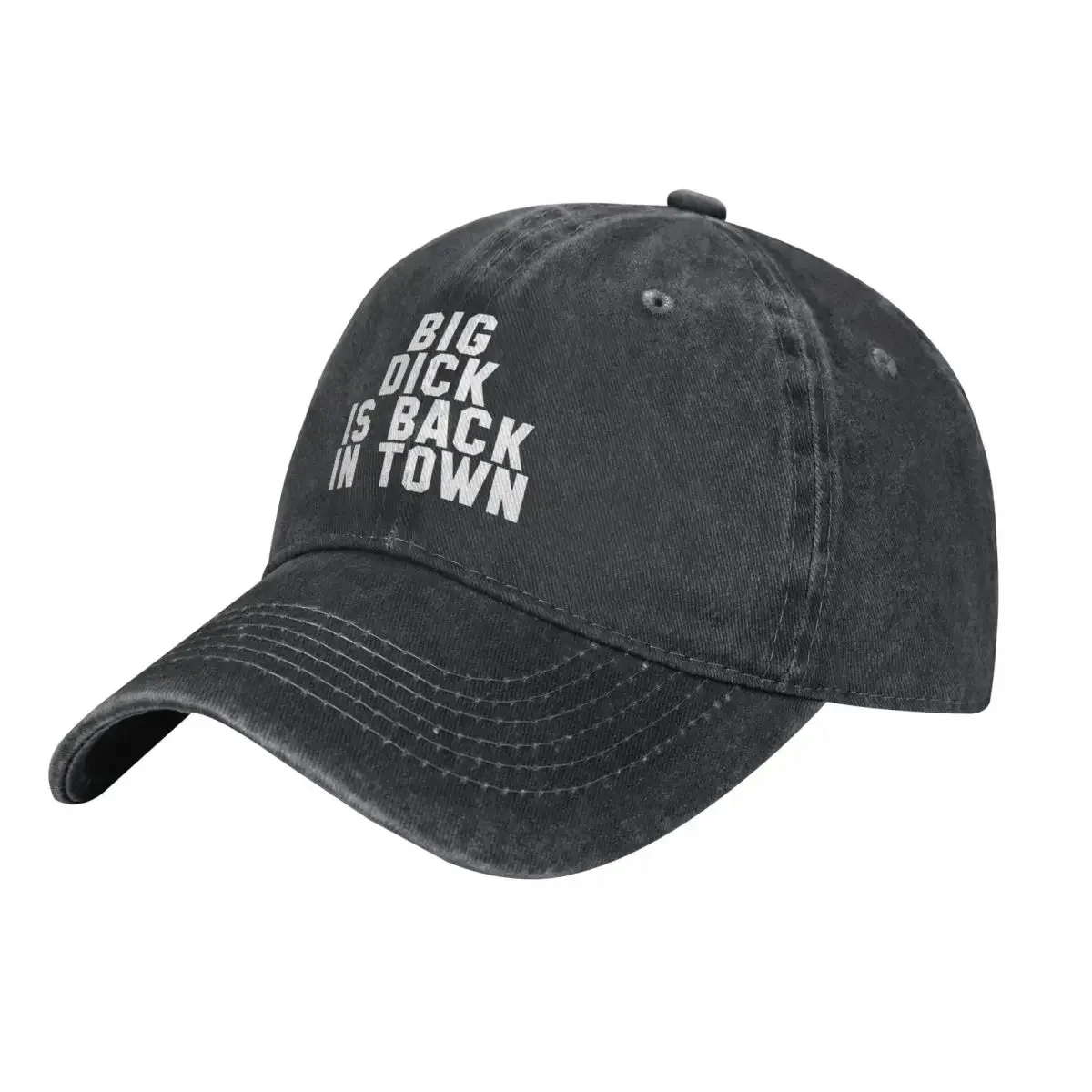 Big Dick Is Back In Town Baseball Cap Streetwear Men Women Washed Hip Hop Hats Sunscreen Custom Logo Outdoor Gym Baseball Caps