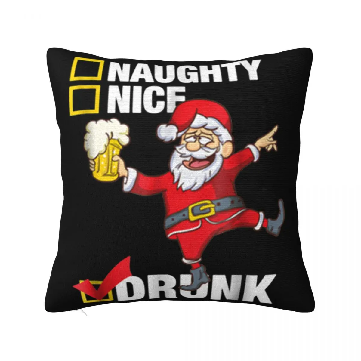 Pretty Drunk Santa With Beer Not Naughty Or Nice Christmas Slogan Cartoon Character Rap Pillow Case