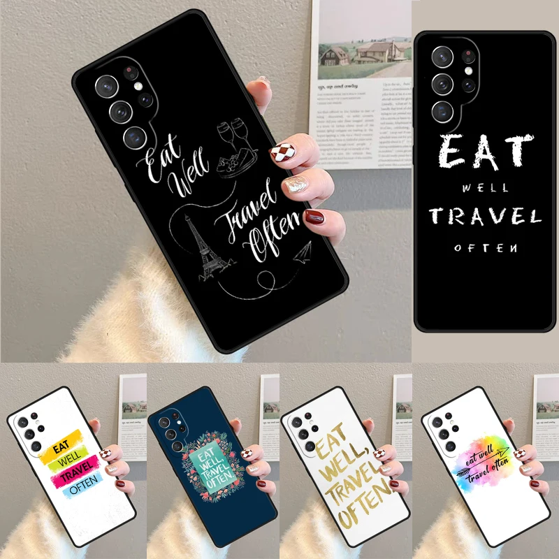 Cover For Samsung Galaxy S24 Ultra S21 S22 S8 S9 S10E Note 10 20 Plus FE S23 eat well travel often poster signpost Phone case