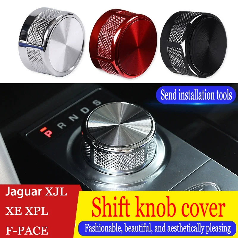 

Shift Knob Cover FOR Jaguar XJL XE XPL F-PACE 2013-2025 Gear Head Knob Automotive Interior Modification