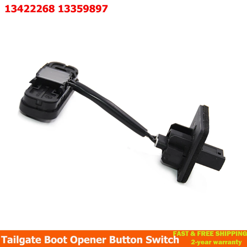 For Vauxhall Opel Insignia Buick Regal Tailgate Boot Opener Button Switch Hatch Sedan Open Latch Release 13422268 13359897