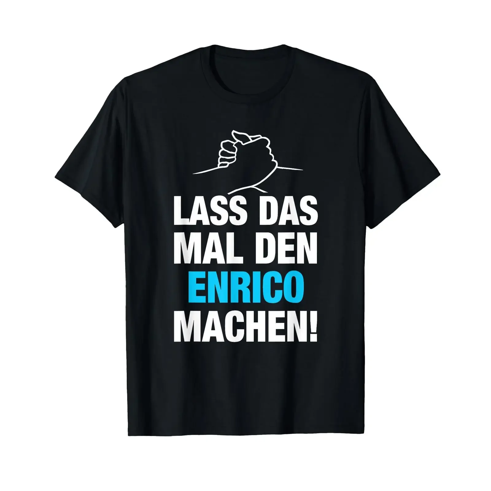Men's Lass Das Mal Den Enrico Machen First Name Saying T Shirt vintage Washed homme Soft streetwear Casual