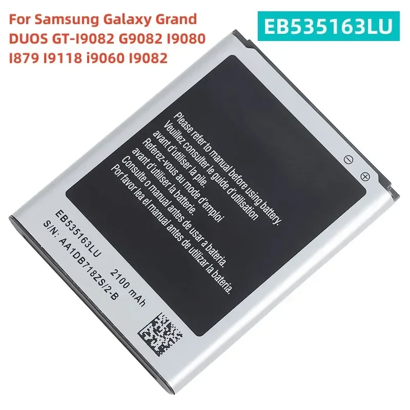 

Новый EB 535163 Аккумулятор LU 2100 мАч для Galaxy Grand DUOS GT-I9082 G9082 I9080 I879 I9118 I9060 I9082 Аккумуляторы
