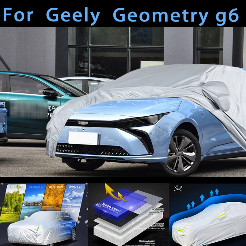 

For Geely Geometry g6 Outdoor Protection Full Car Covers Snow Cover Sunshade Waterproof Dustproof Exterior Car cover protection