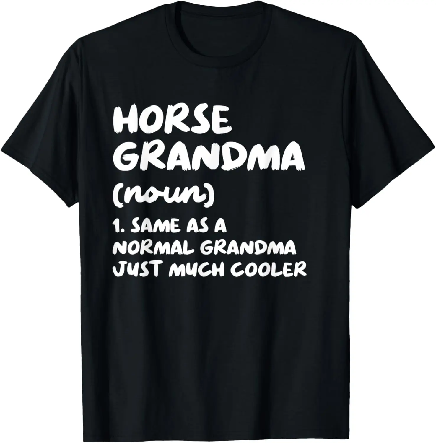 

Horse Grandma Definition Funny T-Shirt