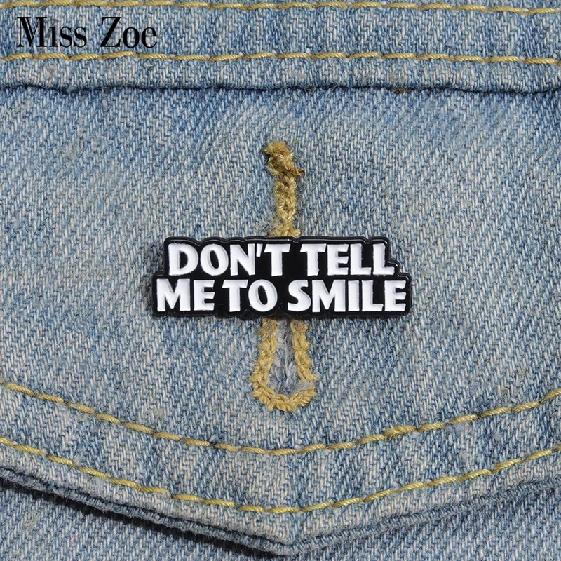 Don't Tell Me To Sm…