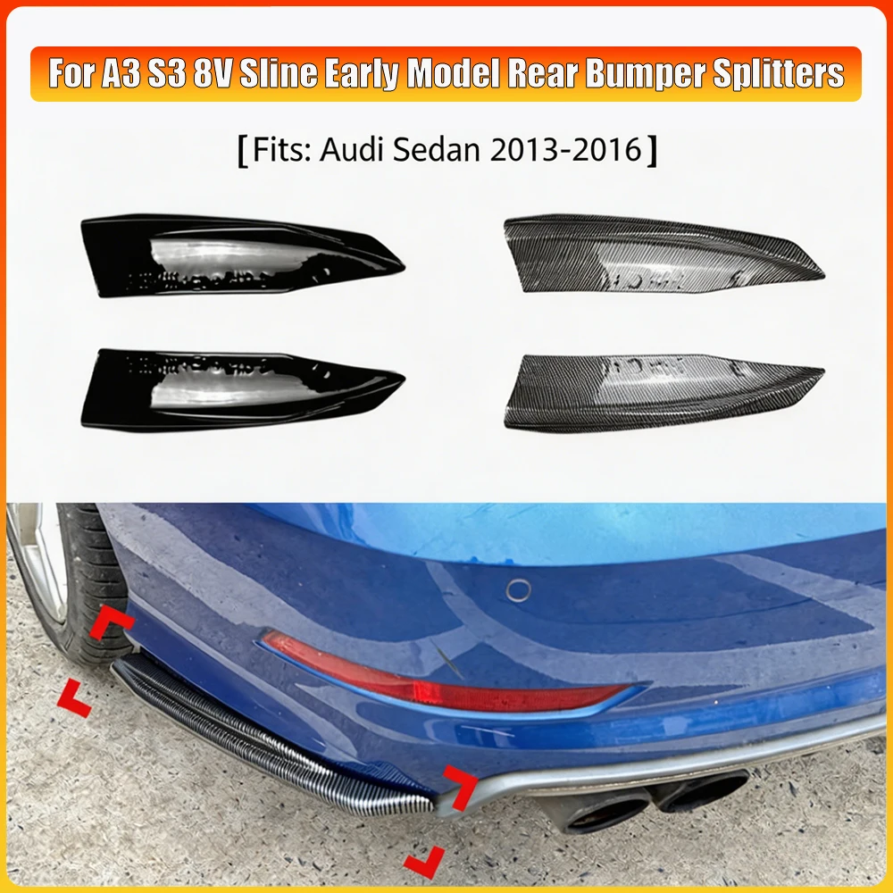 

Rear Bumper Corner Spoiler Lip for Audi A3 S3 8V Sline Sedan 2013-2016 Pre Facelift Car Exterior Modification Accessory