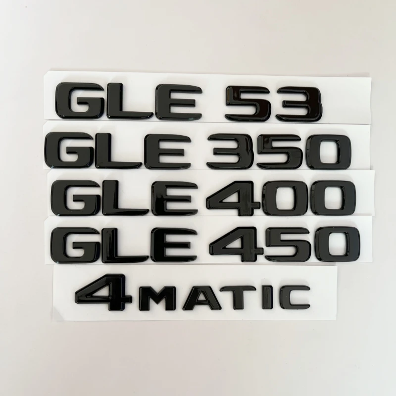 Car ABS Trunk Letters Logo Badge Emblem Decal Styling Sticker For Mercedes Benz GLE GLE53 GLE350 GLE400 GLE450 W166 W167 4 Matic