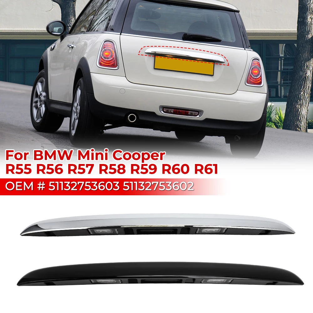 

For BMW Mini Cooper R55 R56 R57 R58 R59 Chrome Hatch Trunk Tailgate Door Handle Replacement 51132753603 51132753602