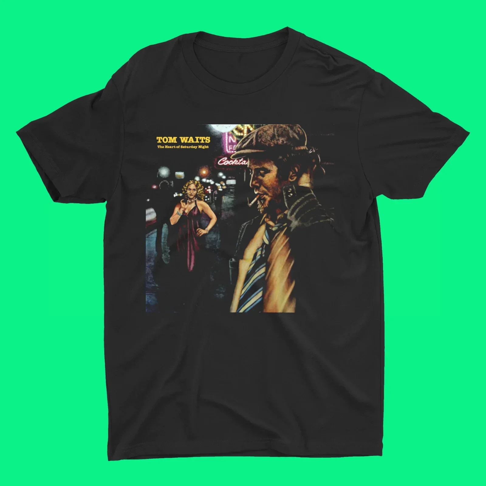 Tom Waits – The Heart Of Saturday Night Black Short Sleeve Unisex All Size S-4XL