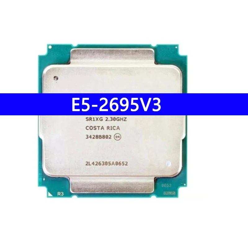 E5-2695V3 SR1XG E5 2695 V3 2.3GHZ 35M 14CORES LGA2011-3 120W CPU Processor