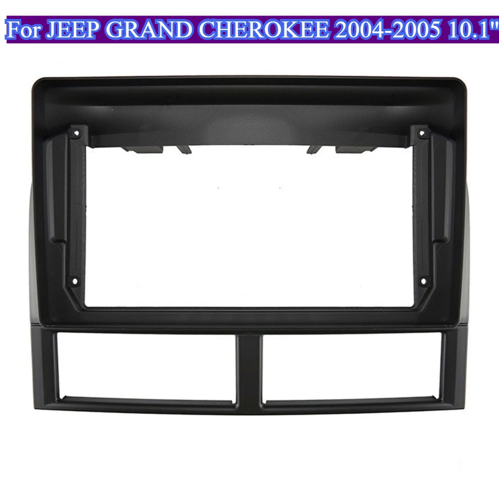 

For JEEP GRAND CHEROKEE 2004-2005 10.1inch Car Radio Fascia Installation Dash Frame 2 Din Panel DVD GPS Mp5 Android Player Trim