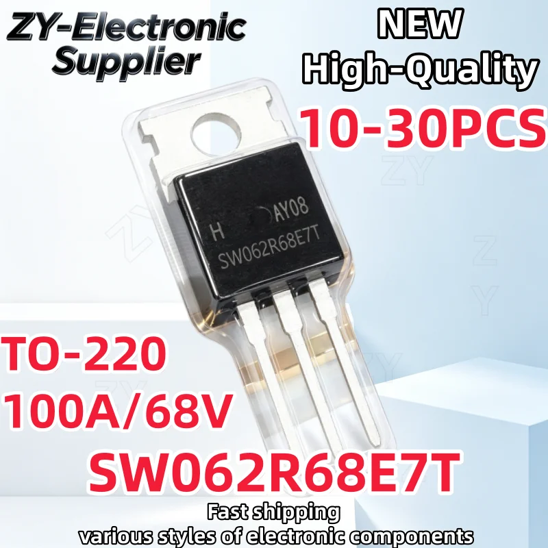 10-20-30PCS Brand New SW062R68E7T TO-220 100A/68V MOSFET Best Quality Transistor In stock