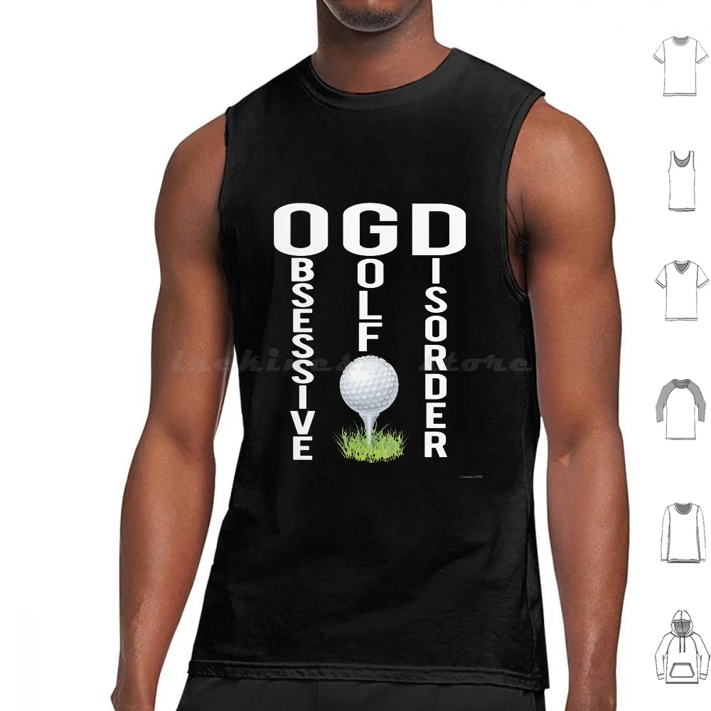 Funny Obessive Golf Disorder Gift Design Gift For Men & Women Tank Tops Vest Sleeveless Boys Golf Christian Golf Cute Golf
