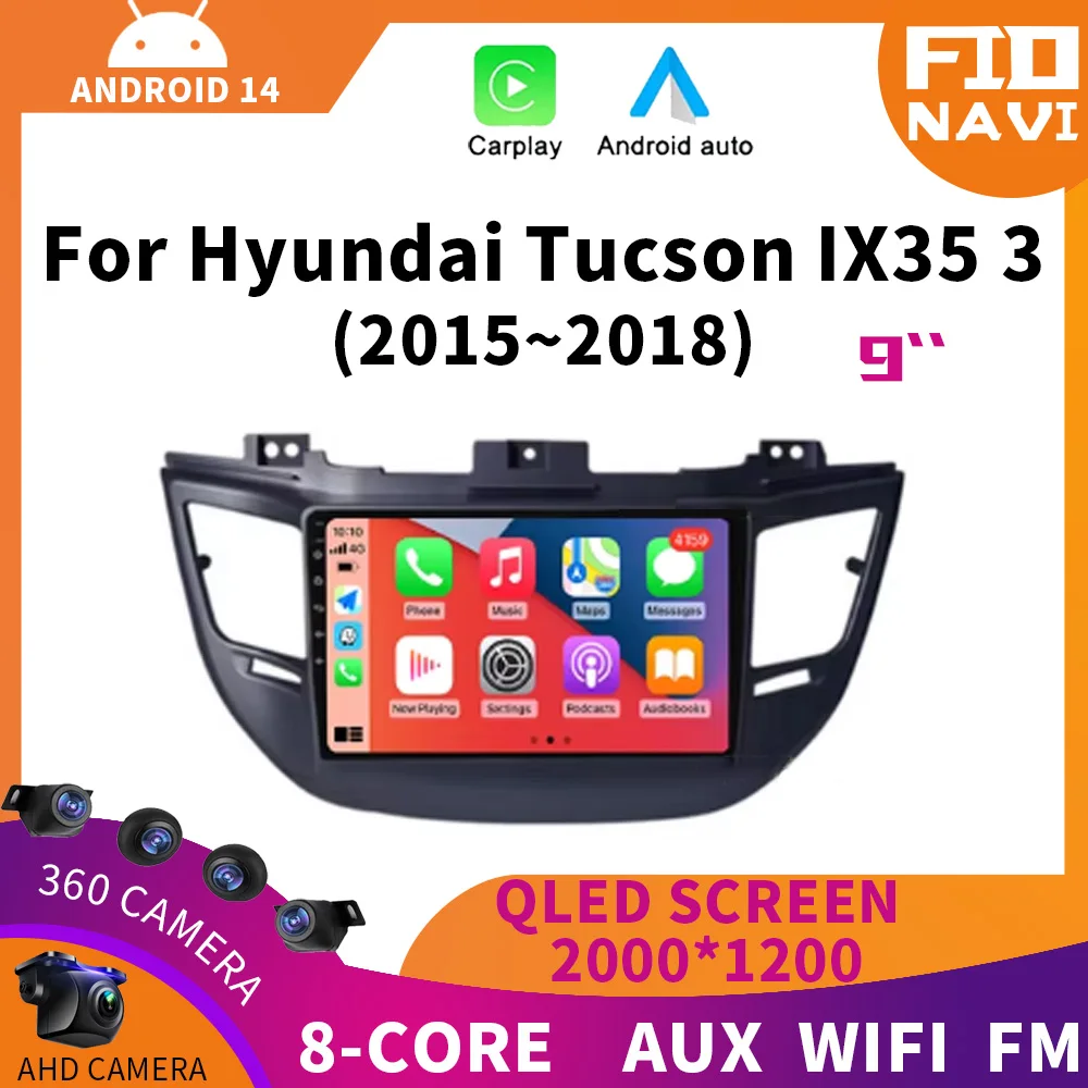 

Android 14 Car Radio For Hyundai Tucson IX35 3 2015 2016 2017 2018 DSP 2Din Multimedia Video Player Navigation GPS 4G WIFI QLED