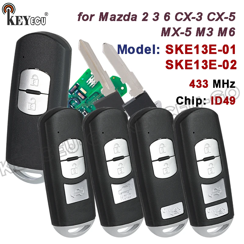 

Модель чипа KEYECU 433 МГц ID49: SKE13E-01 / SKE13E-02 для Mazda 2 3 6 CX-3 CX-5 MX-5 M3 M6 Smart Remote Car Key Fob