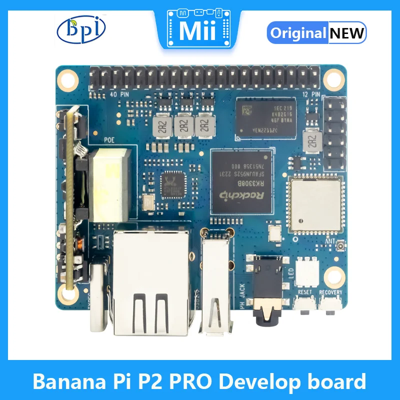 

Banana Pi P2 PRO Rockchip RK3308 64bits Quad-core Arm Cortex-A35 With POE Module 512M DDR3 8G eMMC Support WiFi Bluetooth