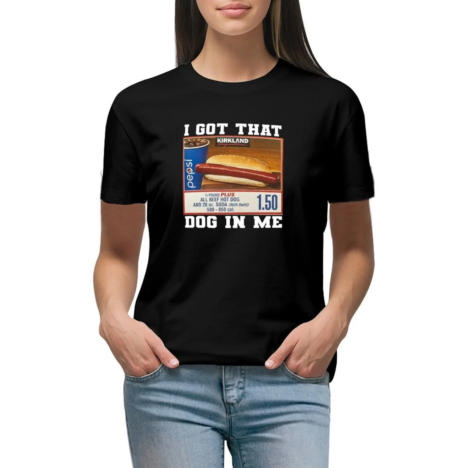 

I Got That Hot Dog In Me T-shirt oversized Short sleeve tee kawaii clothes Women t-shirts