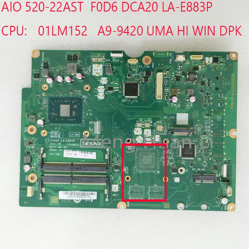 

520-22AST материнская плата DCA20 LA-E883P 01LM152 для ideacмежду AIO 520-22AST все-в-одном F0D6 CPU:A9-9420 UMA DDR4 100% Новинка