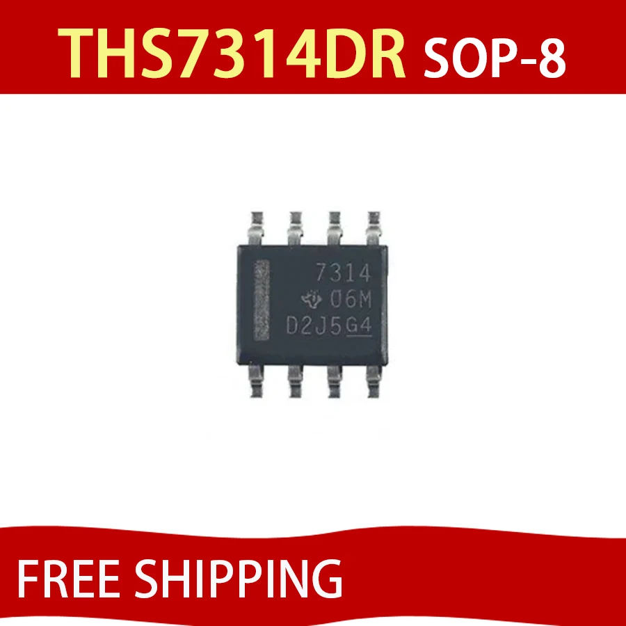 

10 шт. THS7314DR SOP-8 THS7314D SOP THS7314DRG4 THS7314 7314D 7314 SOP8