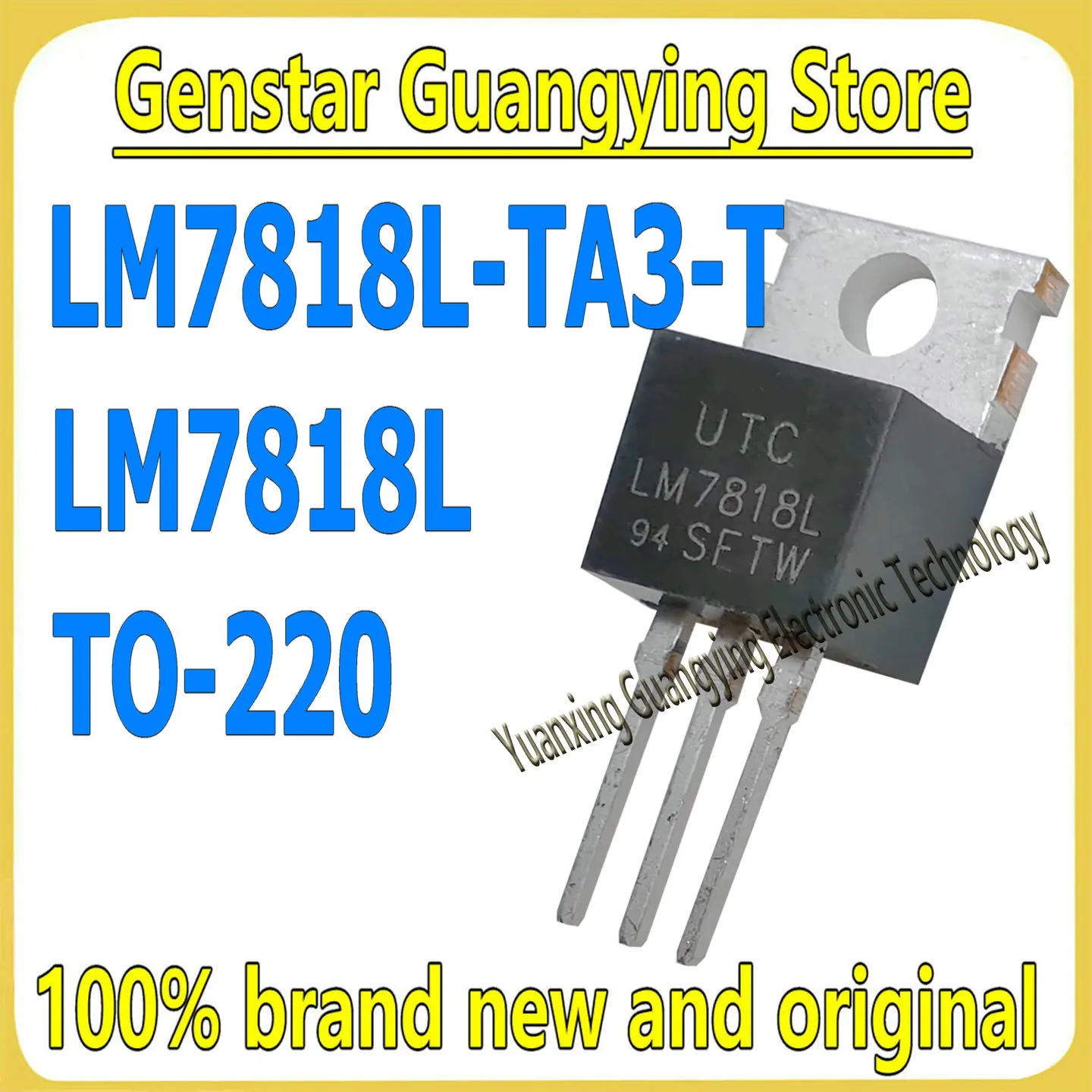 (10 pieces) LM7818L-TA3-T LM7818L TO-220 18V 1A Linear Regulator (LDO) Chipset, 100% Brand New