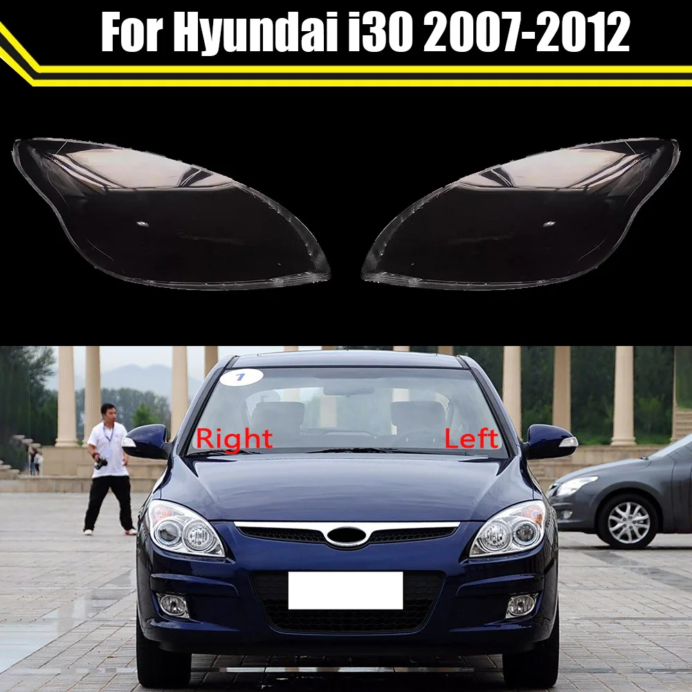 

Car Front Clear Lens Lamp Shade Shell For Hyundai i30 2007-2012 Transparent Auto Light Case Headlight Cover Lampcover