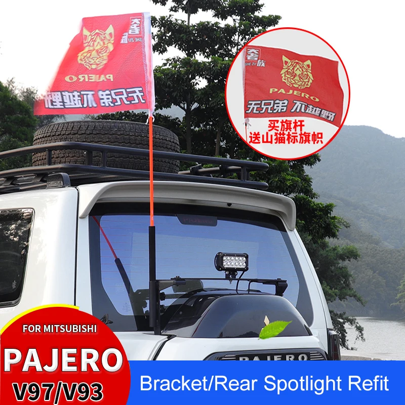 For Mitsubishi Pajero Flagpole Seat Bracket V97/V93/V87 LED Rear Spotlight Modification Pajero Rear Spotlight Bracket Accessorie