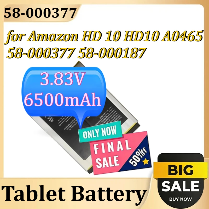

58-000377 Tablet Battery for Amazon HD 10 HD10 A0465 58-000377 58-000187 Battery 3.83V 6500mAh