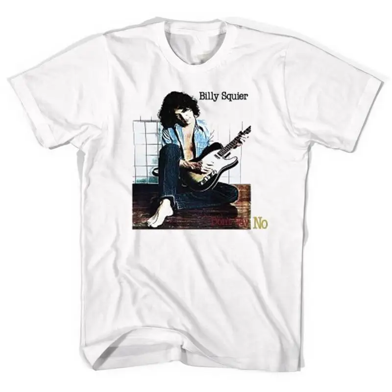 Billy Squier no dice camiseta blanca para hombre talla S 4Xl Kn145