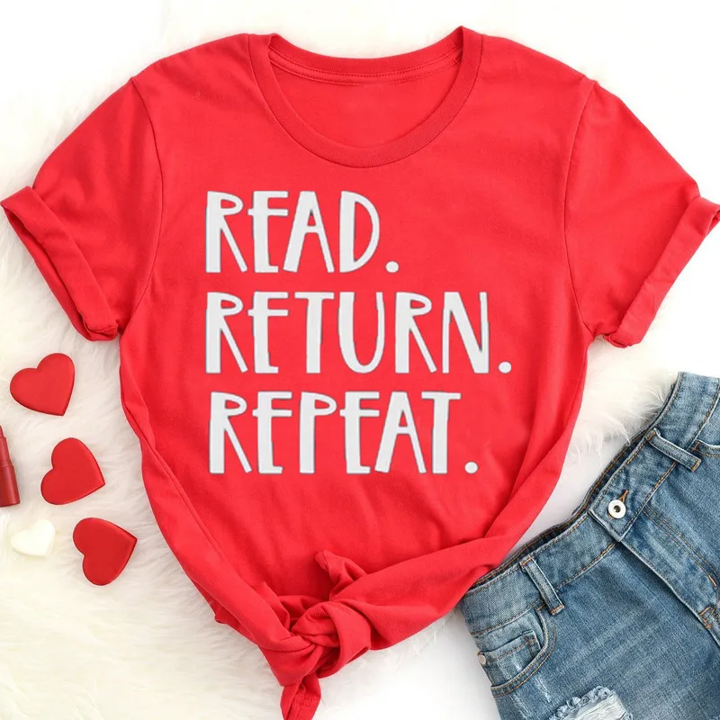 Read Return Repeat Shirt, Library Book Lover Reading Bookworm Teacher Short Sleeve Top Tees O Neck Streetwear 100% Cotton goth