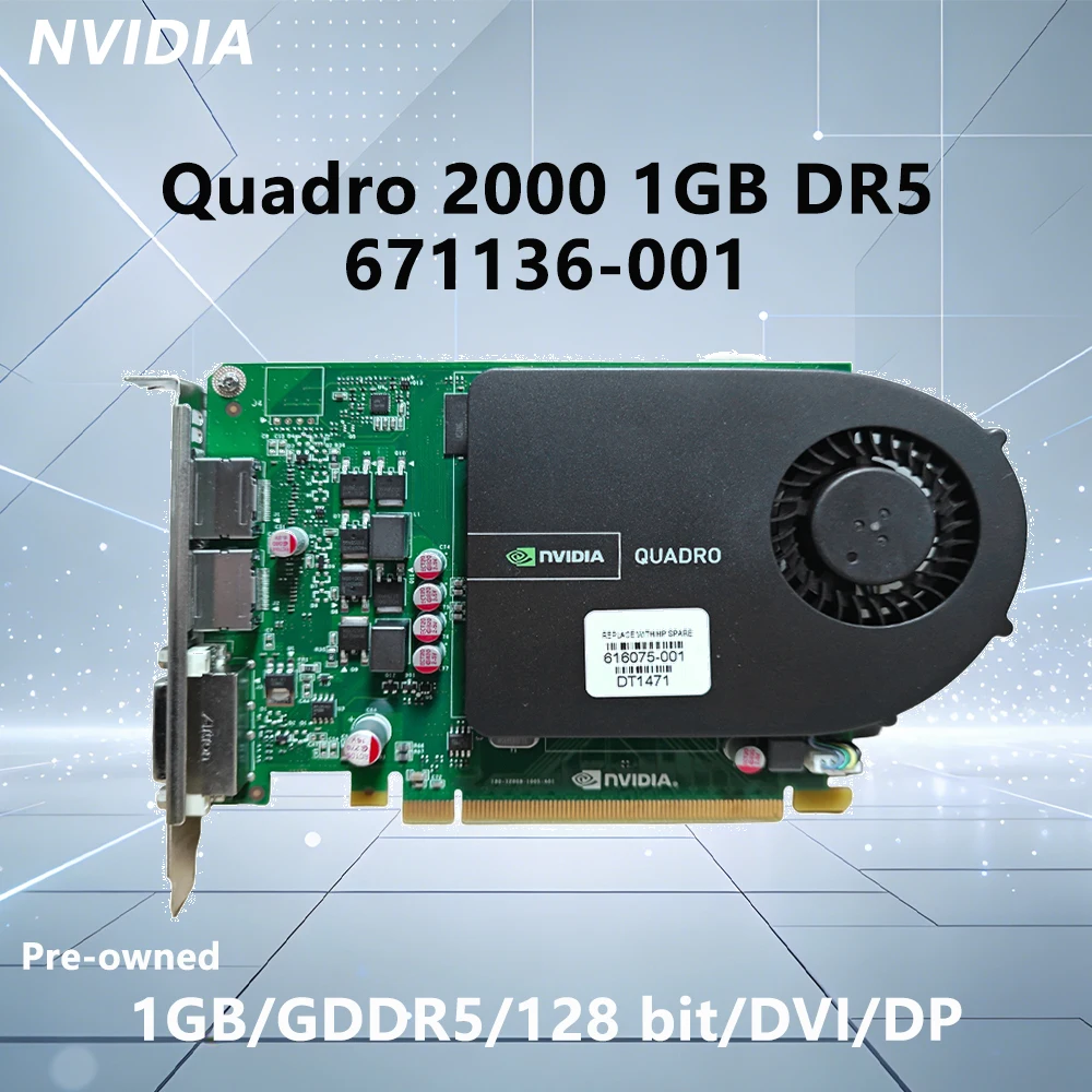 

NVIDIA Quadro 2000 1GB DR5-671136-001 graphics card support memory 1GB GDDR5 128-bit PCI-E 2.0 DVI DP for Desktop PC Computer