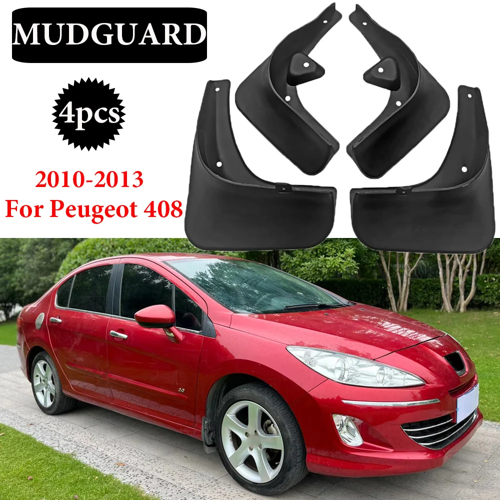 

Car Mudflaps Splash Guards Mud Flap Mudguard Fender Car Mud Flaps Car-styling Front Rear For Peugeot 408 Sedan 2010 -2013