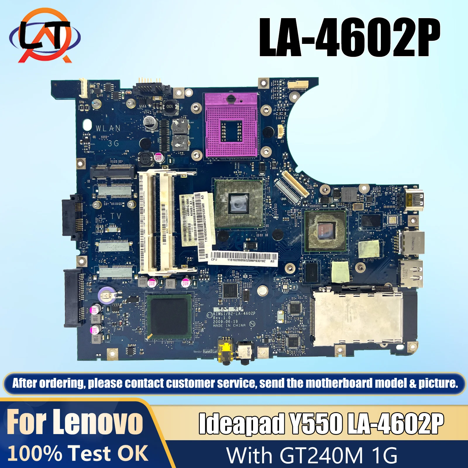 

LA-4602P For Lenovo Ideapad Y550 Laptop Motherboard KIWB1/B2 GM45 DDR3 With GT240M 1GB Mainboard tested work