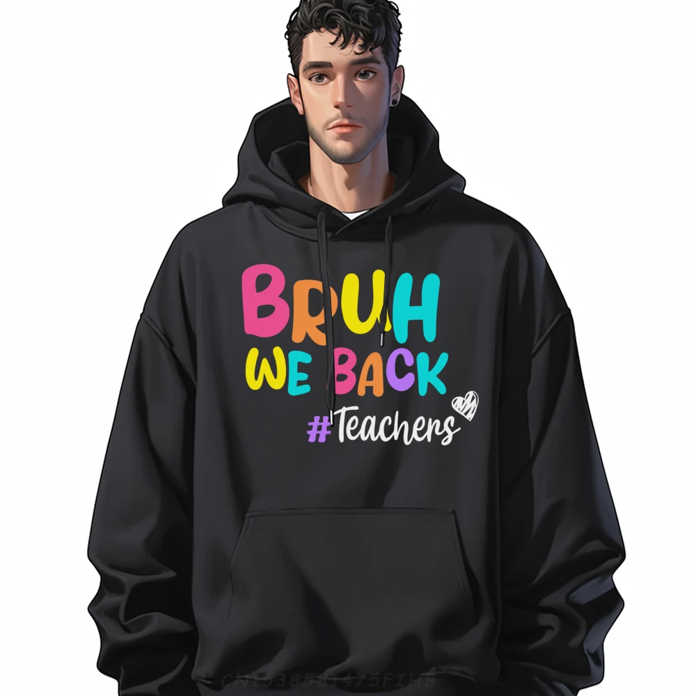 

Outdoor Hoodies Cute Long Sleeve Mens Hoodies Bruh We Back To School Casual Summer Hoodies O Neck