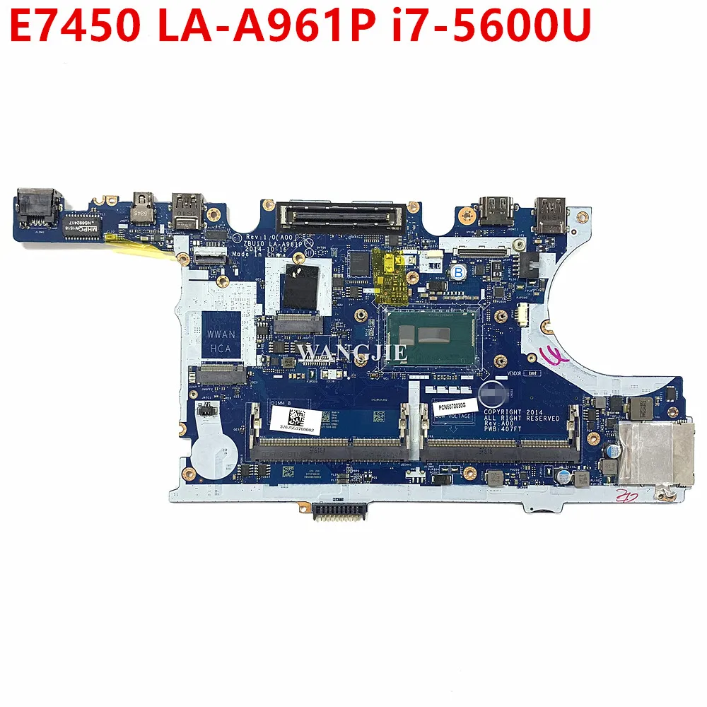 

For DELL Latitude E7450 Laptop Motherboard ZBU11 LA-A961P SR23V I7-5600U CPU CN-0Y15C1 0Y15C1 Y15C1