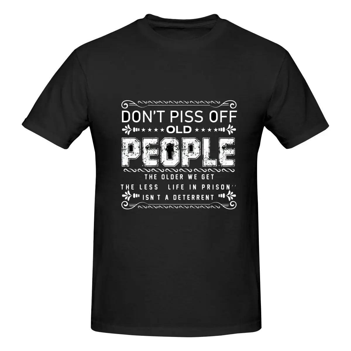 Mens Don't Piss off Old People T-Shirt Regular Fit 100% Cotton Short Sleeve T Shirt Crew Neck Casual Tshirt Tee