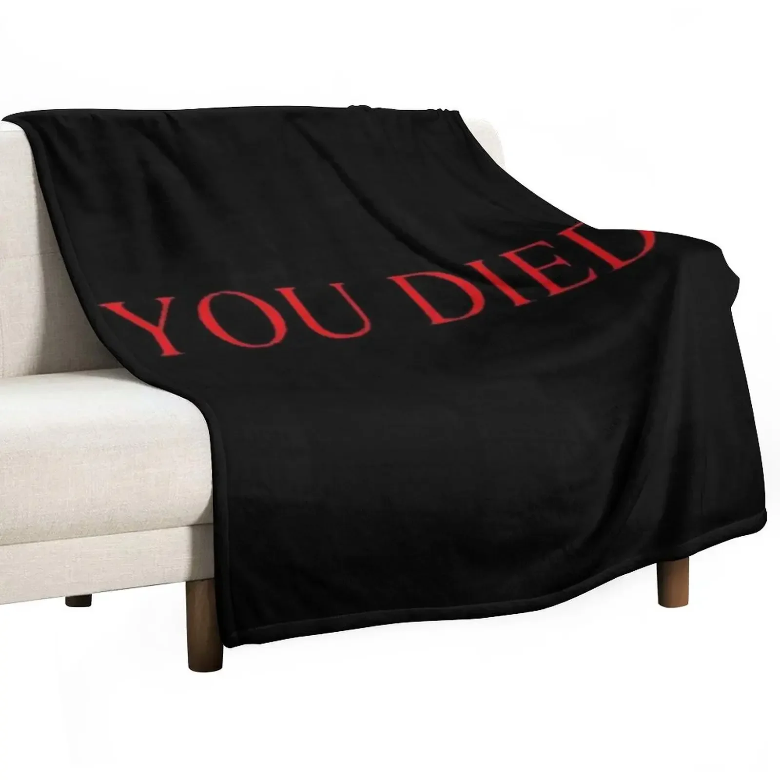 

YOU DIED Throw Blanket For Baby Winter beds Blankets