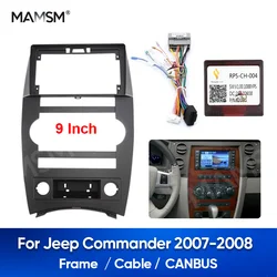MAMSM 9'' FOR JEEP COMMANDER 2007 2008 Car Fasica Frame DVD Radio Android Stereo Panel Harness Cable Wire Canbus Box Accessory