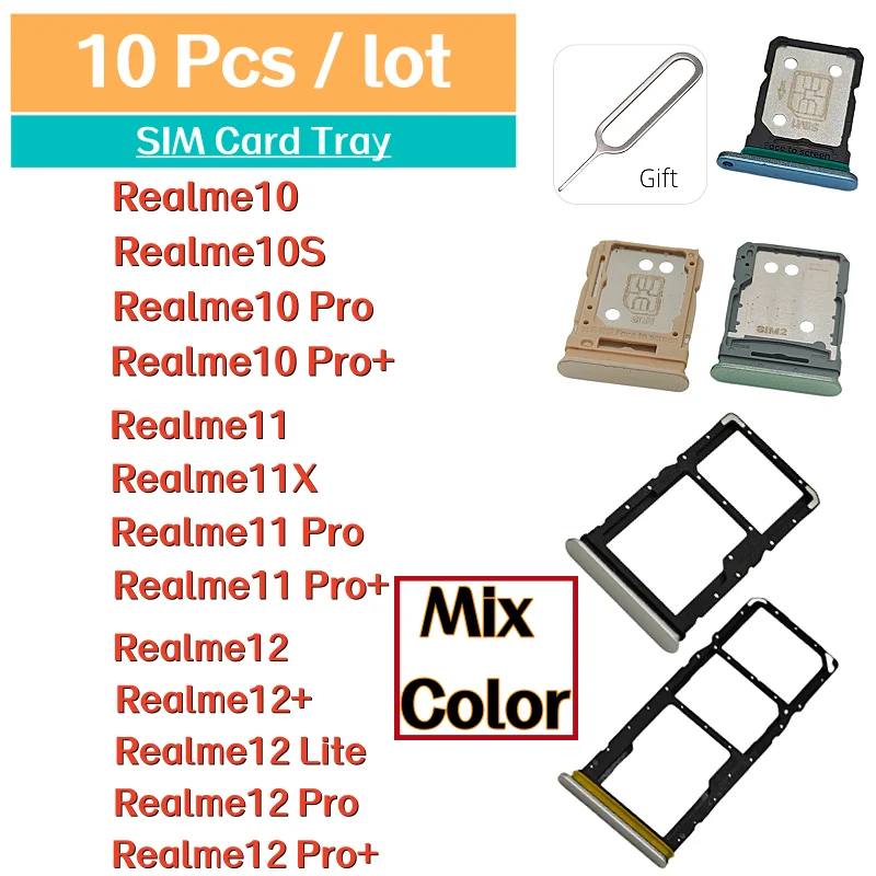 

10P Sim Card Tray For Realme10 10S 10Pro Realme10Pro+ Realme11 11X 11Pro Realme11Pro+ Realme12 12+Plus 12Lite Realme12Pro 12Pro+