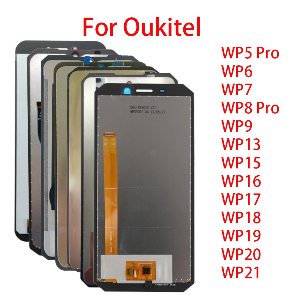 

LCD Display For Oukitel WP5 WP6 WP7 WP8 WP9 WP13 WP15 WP16 WP17 WP18 WP19 WP20 WP21 LCD Display Touch Screen Assembly