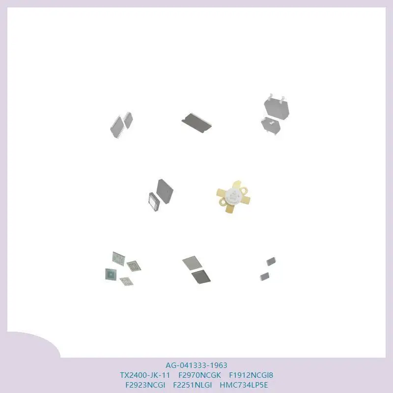 AG-041333-1963 TX2400-JK-11 F2970NCGK F1912NCGI8 F2923NCGI F2251NLGI HMC734LP5E #1