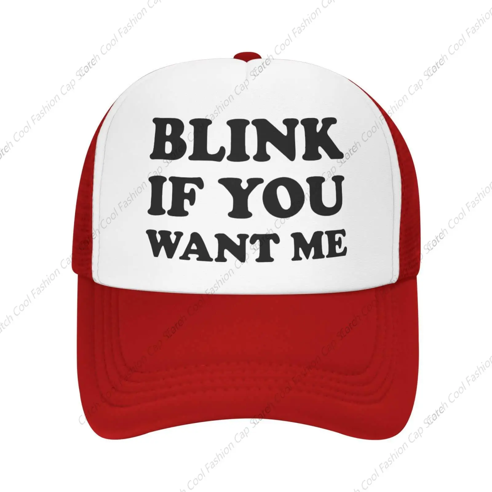 Blink If You Want Me Funny Baseball Cap for Men Women Trucker Mesh Hat Adjustable Sports Breathable Fashion Daily Travel Unisex