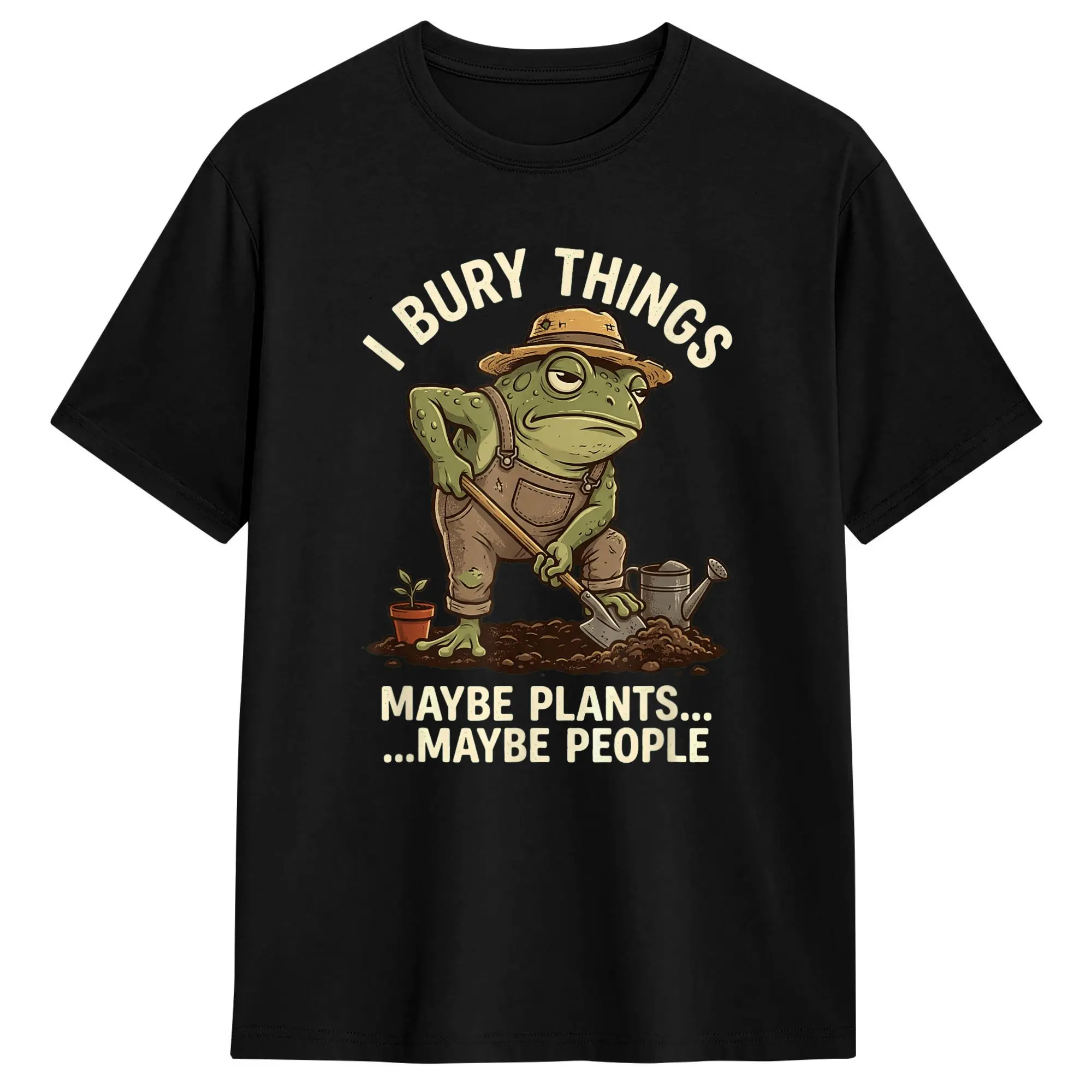 Frog Gardener I Bury Things Maybe Plants Maybe People Funny T-Shirt Beach  Vintage T Shirts Cotton Popular Tshirt Custom Tees