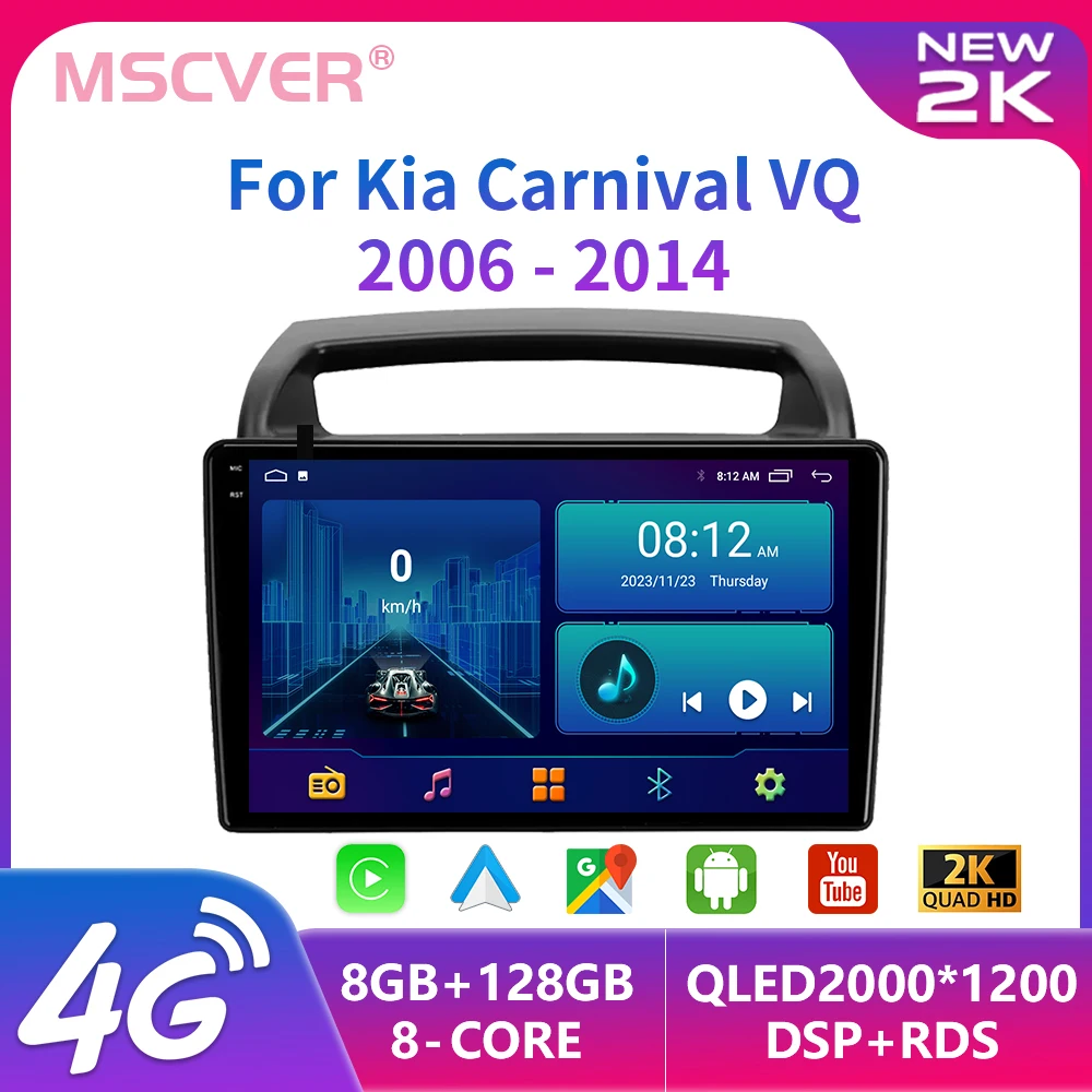 

2 Din Android 13 For KIA Carnival VQ 2006-2014 Car Radio Multimidia Video Player GPS Navigaion CarPlay Stereo 4G WiFi autoradio